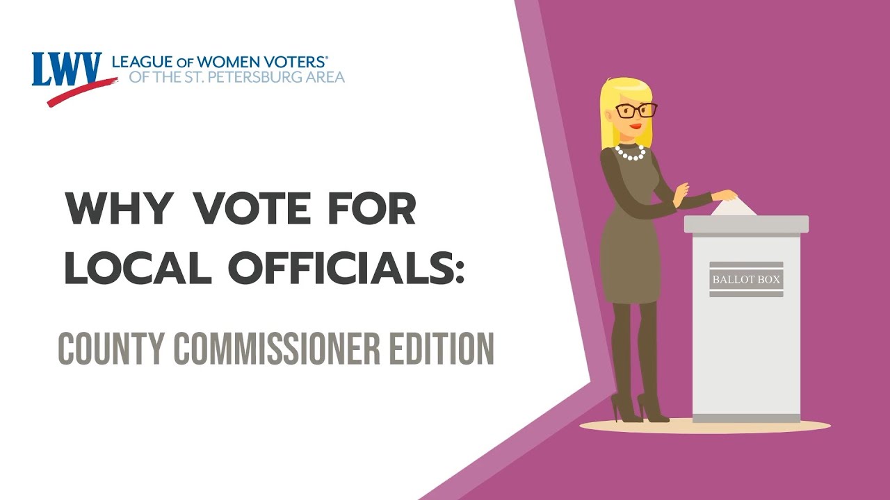 Why Vote for Local Officials: County Commissioner Edition #votingpower