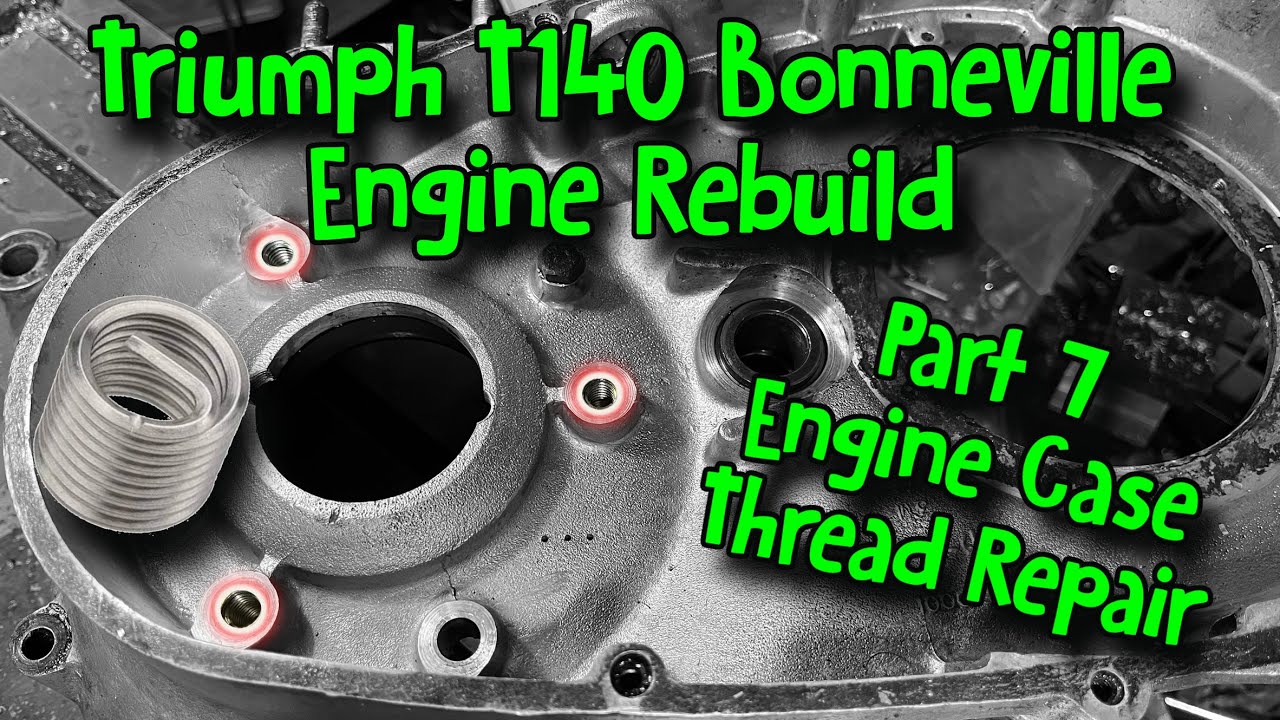Triumph Bonneville T140 Engine Rebuild Part 7 - Primary Case Thread Repair