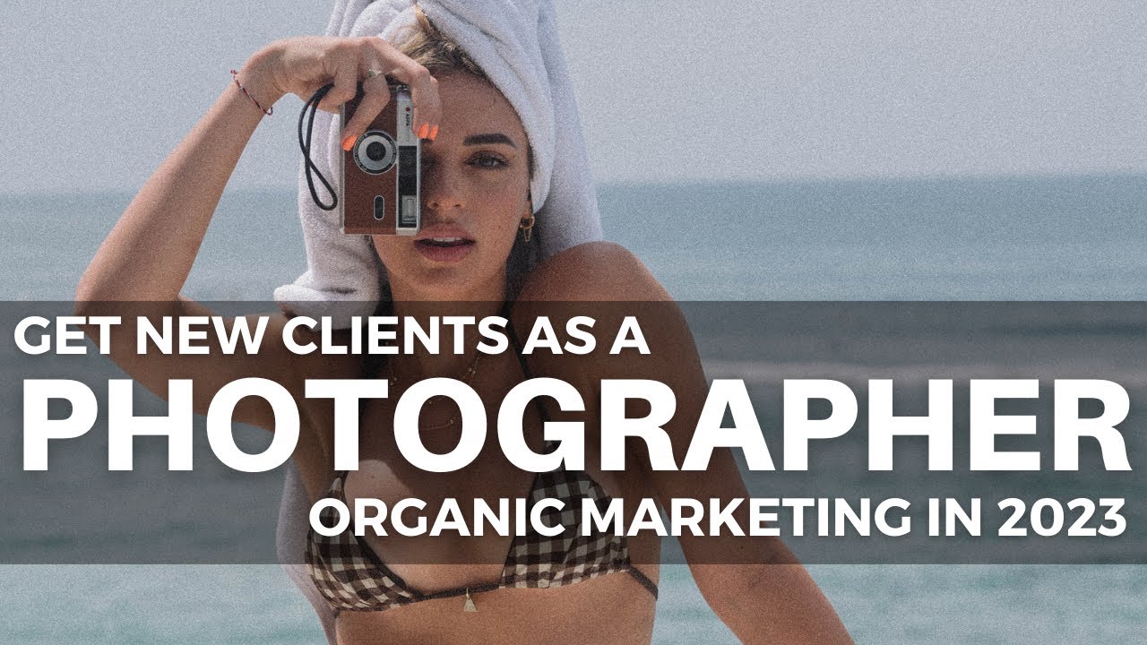 Organic Marketing for photographers: marketing for photography business in 2023