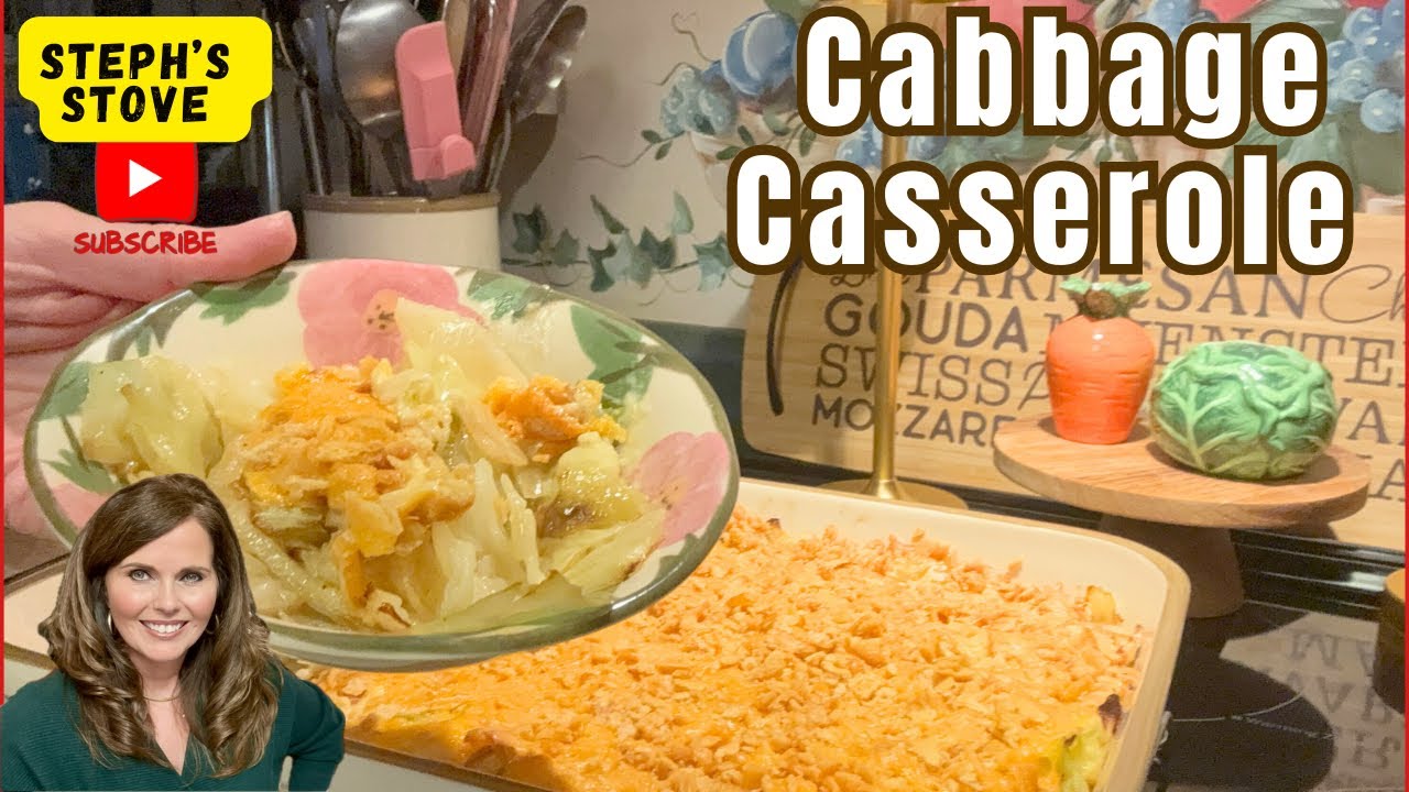 Cabbage Casserole: Easy Old Fashioned Southern Recipe - Steph’s Stove