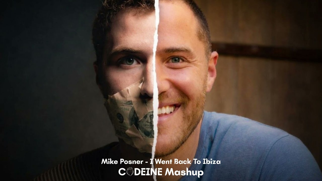 Mike Posner - I Went Back To Ibiza (CODEINE Mashup)