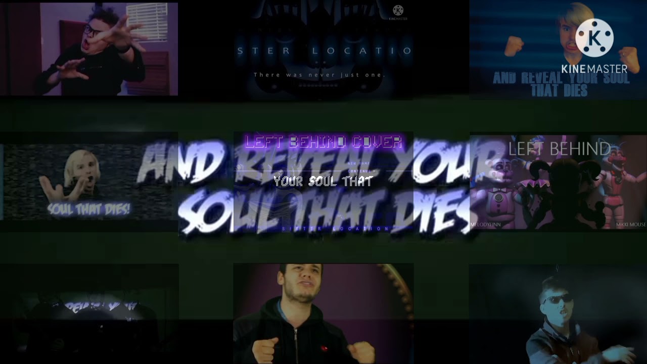 FNAF SISTER LOCATION SONG (LEFT BEHIND) MASHUP