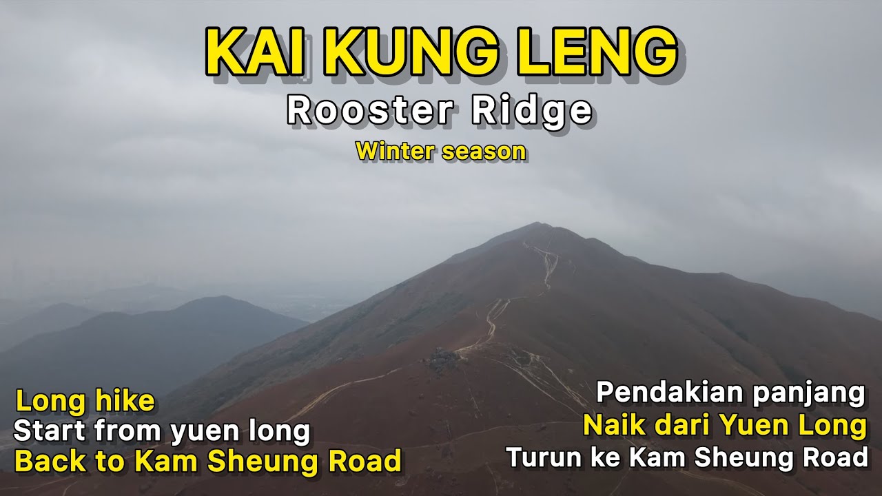 KAI KUNG LENG VIA YUEN LONG, NAIK DARI YUEN LONG TURUN DARI KAM SHEUNG ROAD
