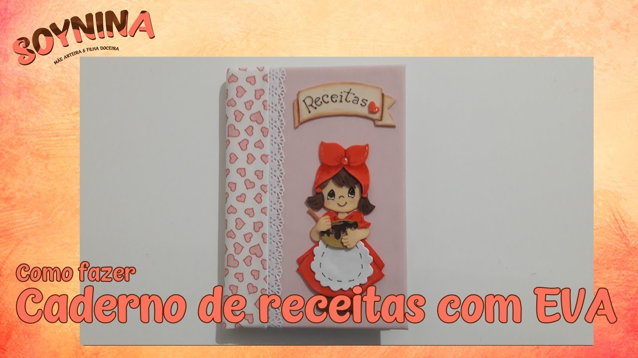 Caderno de receitas com EVA | Soynina