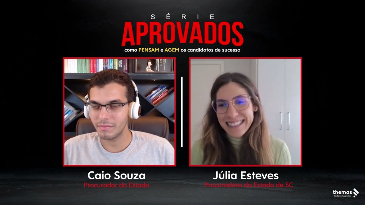 Como PENSA e AGE J&uacute;lia Esteves, APROVADA no concurso para PGE-SC!