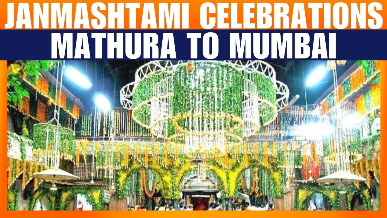From Mathura to Mumbai: India Celebrates Krishna Janmashtami with Devotion | News9