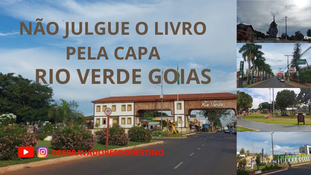 RIO VERDE GOIAS, CIDADE QUE VALE A PENA CONHECER.