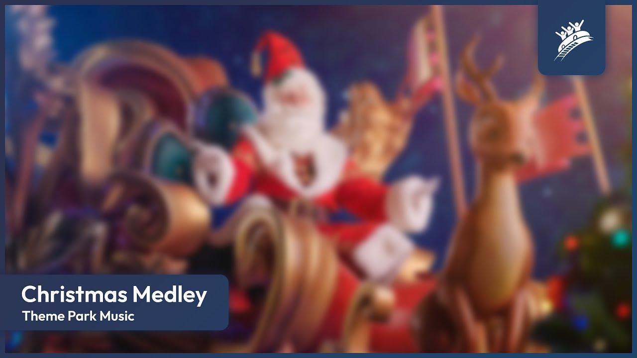 CHRISTMAS MEDLEY (2021) | Theme Park Music