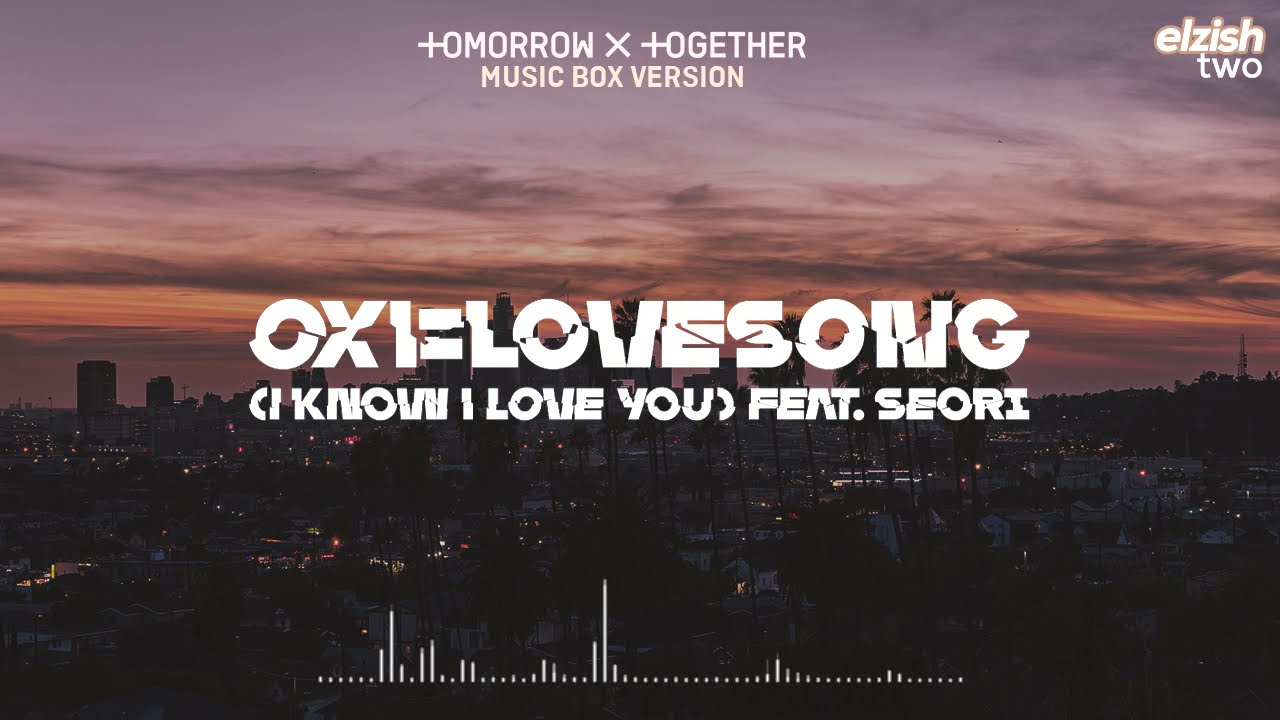 TXT - 0X1=LOVESONG (I Know I Love You) | Music Box Version (Lullaby Ver.) [feat. Seori]