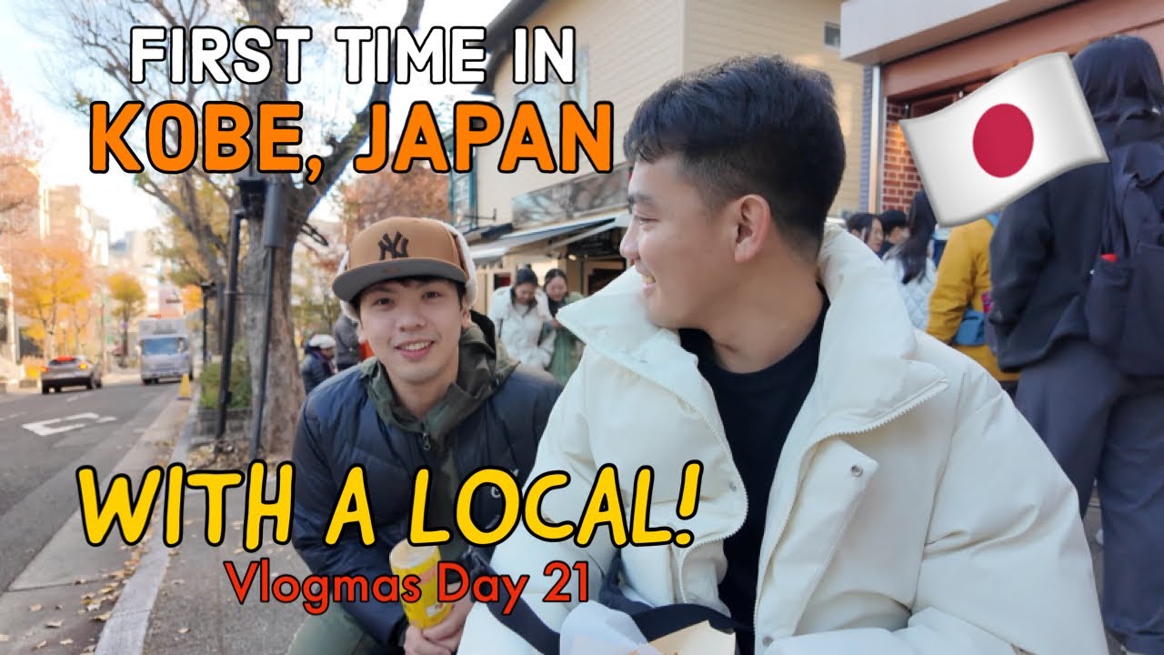 FIRST TIME IN KOBE JAPAN WITH A LOCAL