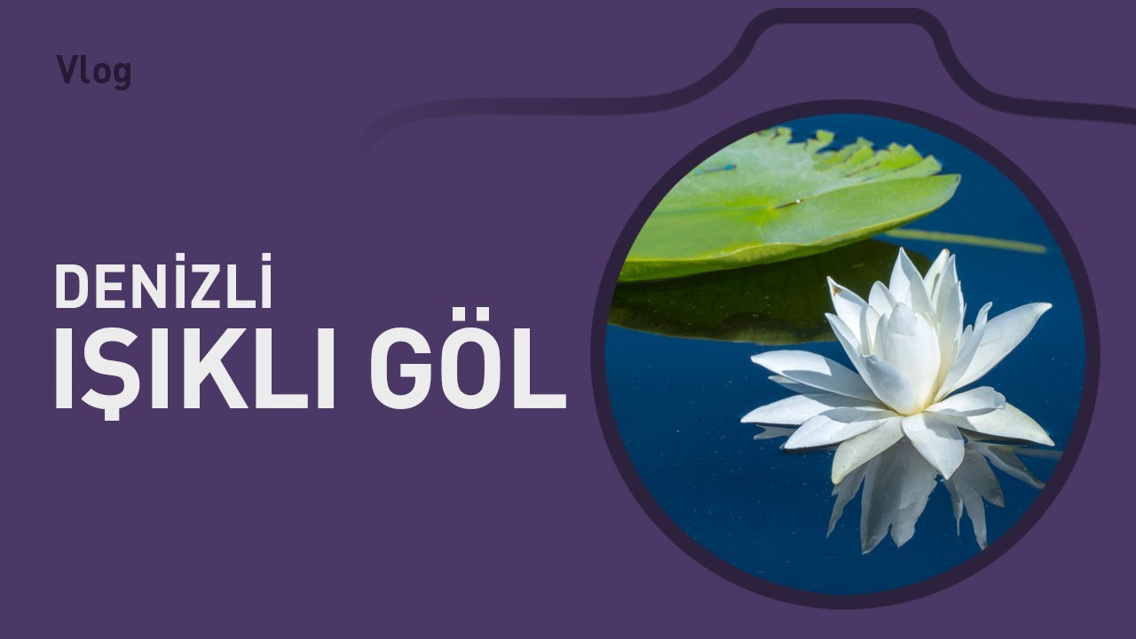 Denizli Işıklı Göl