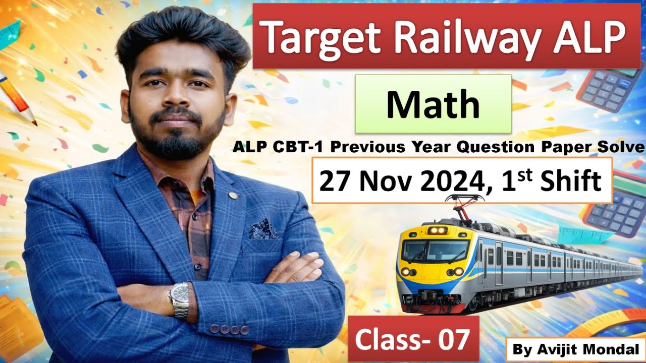 🚆Railway ALP 2026 Math In Bengali | Class- 07 | ALP CBT-1 PYQ Solve | 27 Nov 2024 1st Shift