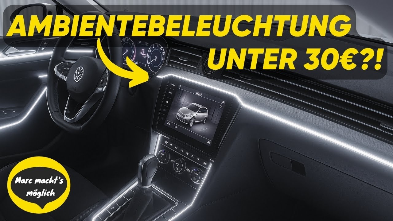 How to: Ambientebeleuchtung nachrüsten unter 30€ | Tutorial VW Passat 3G B8 | Tipps & Hinweise
