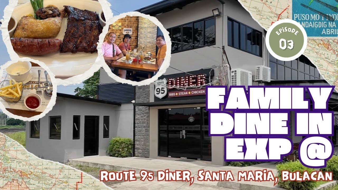 Php 799 Unlimited Platter sa Route 95 Diner, Santa Maria, Bulacan