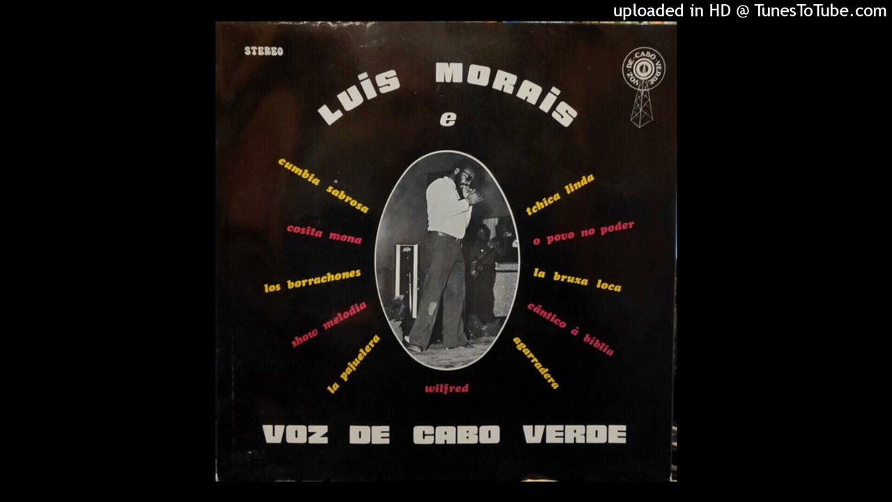 Luis Morais E Voz De Cabo Verde - Wilfred