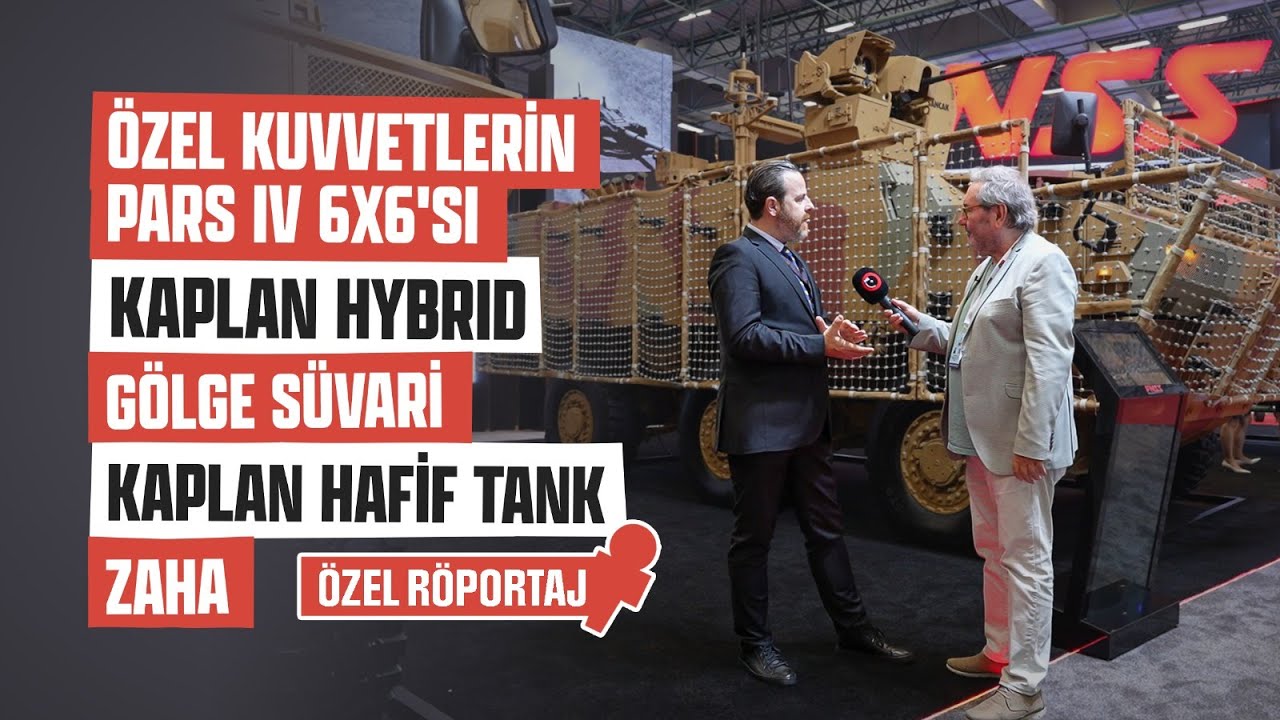 FNSS'DEKİ SON GELİŞMELER  (ZAHA, PARS IV 6X6, PARS İZCİ, KAPLAN HYBRID, KAPLAN HAFİF TANK)