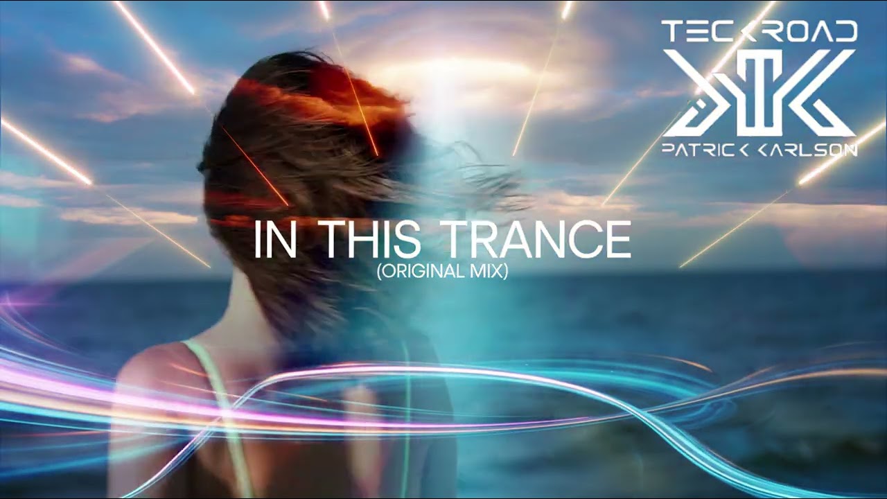 Teckroad - In This Trance (Original Mix)