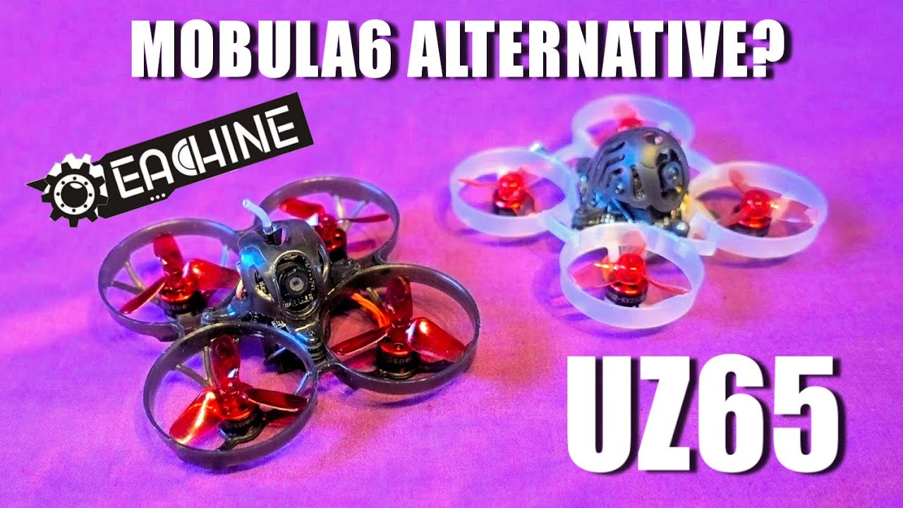 Eachine UZ65 Mobula6 Alternative?