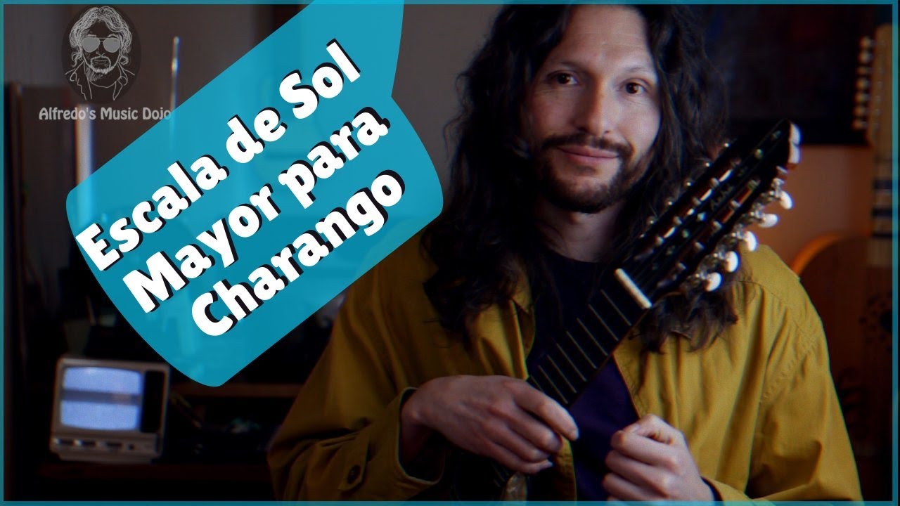 ESCALA DE SOL MAYOR (CHARANGO) | CURSO DE ESCALAS E IMPROVISACIÓN | Alfredo's Music Dojo