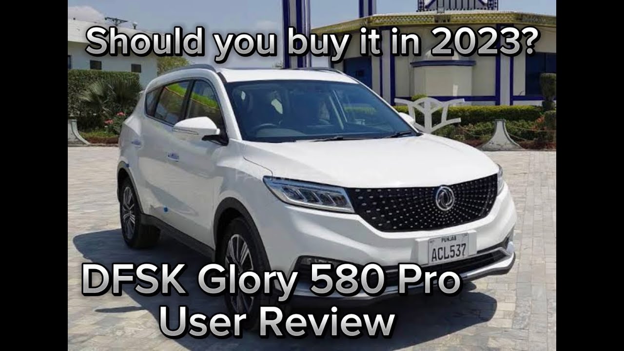 DFSK Glory 580 pro user review | Luxury SUV