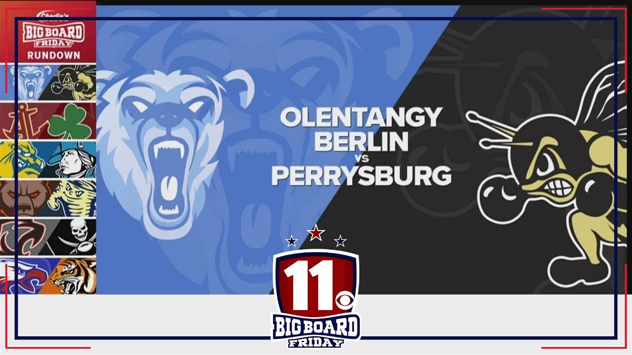 Big Board Friday Playoffs Round 2 Perrysburg v. Olentangy Berlin