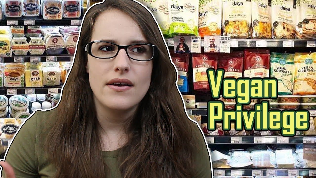 Vegans are privileged and out of touch