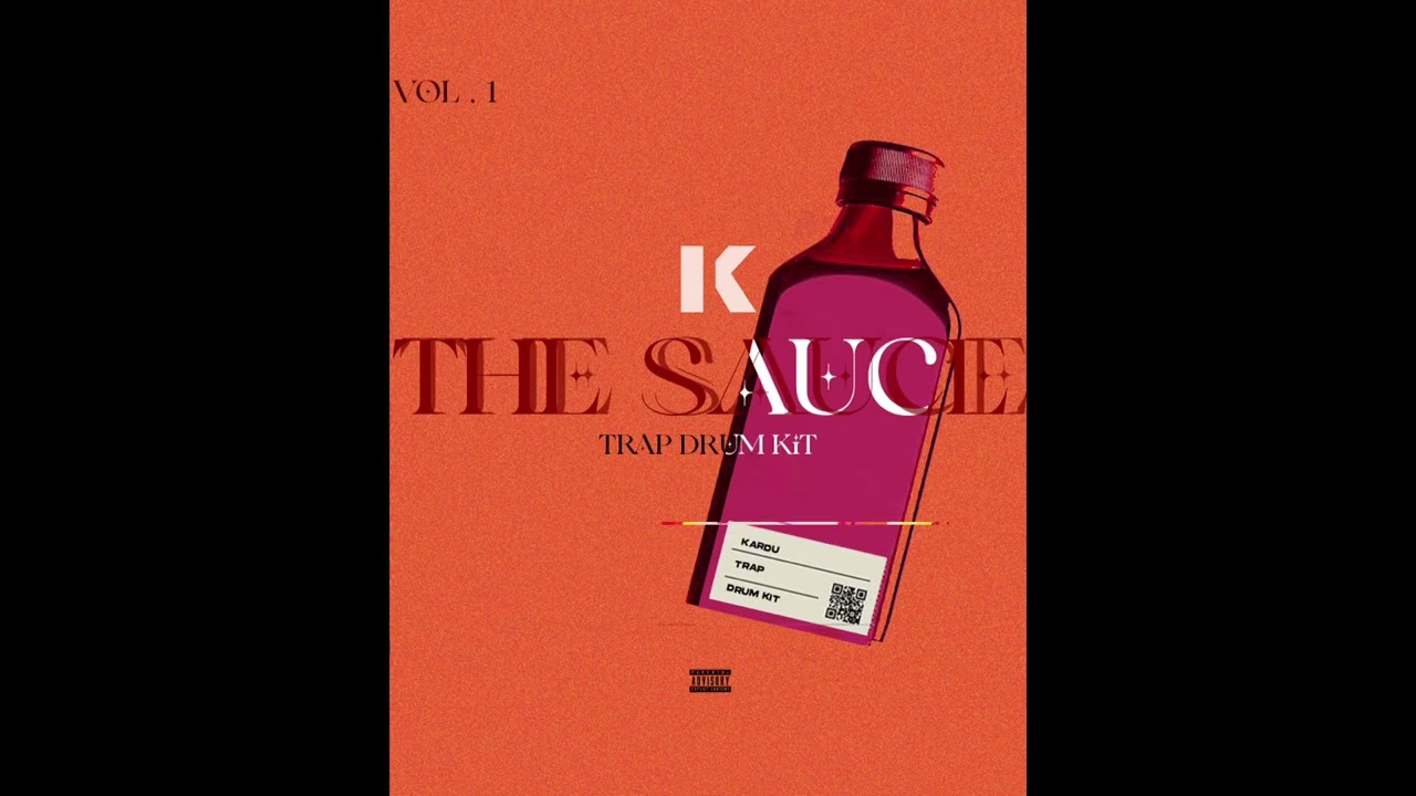 THE SAUCE 🌶️ - TRAP DRUM KIT (PROD.KARDU)
