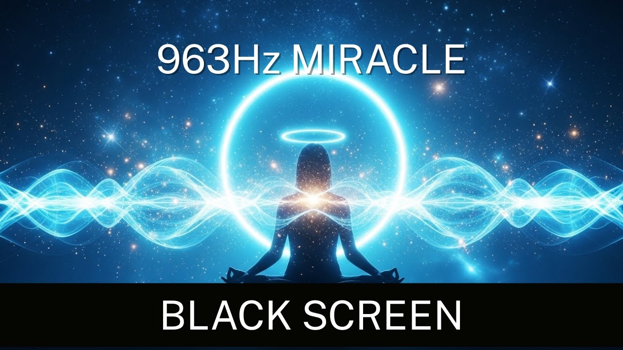 963Hz Healing Frequency – Activate Positive Energy While Sleeping