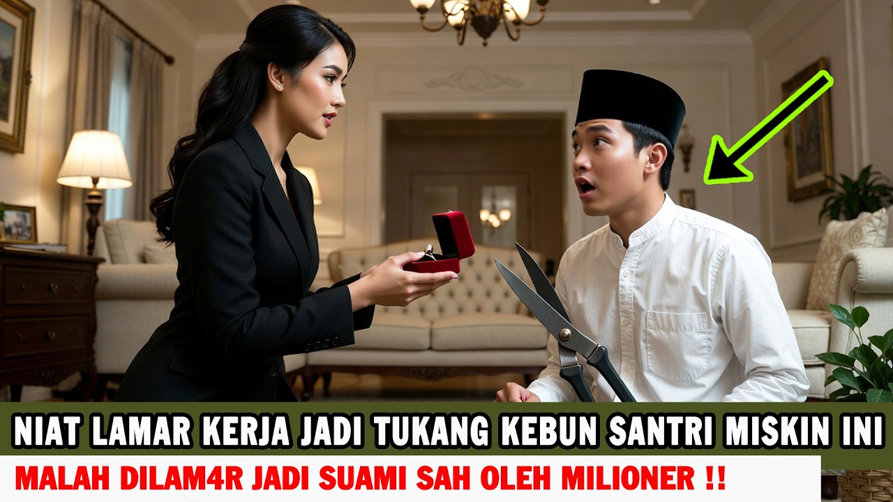 Viral !! Niat Melamar Jadi Tukang Kebun Santri Miskin Ini Justru Dilamar Jadi Suami Milyader Cantik