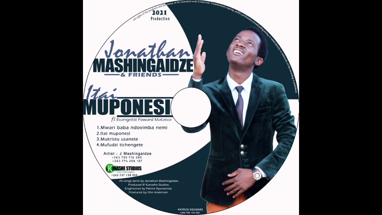Jonathan Mashingaidze and Friends ft Evangelist Foward Matasva-Mwari Baba ndinovimba nemi.