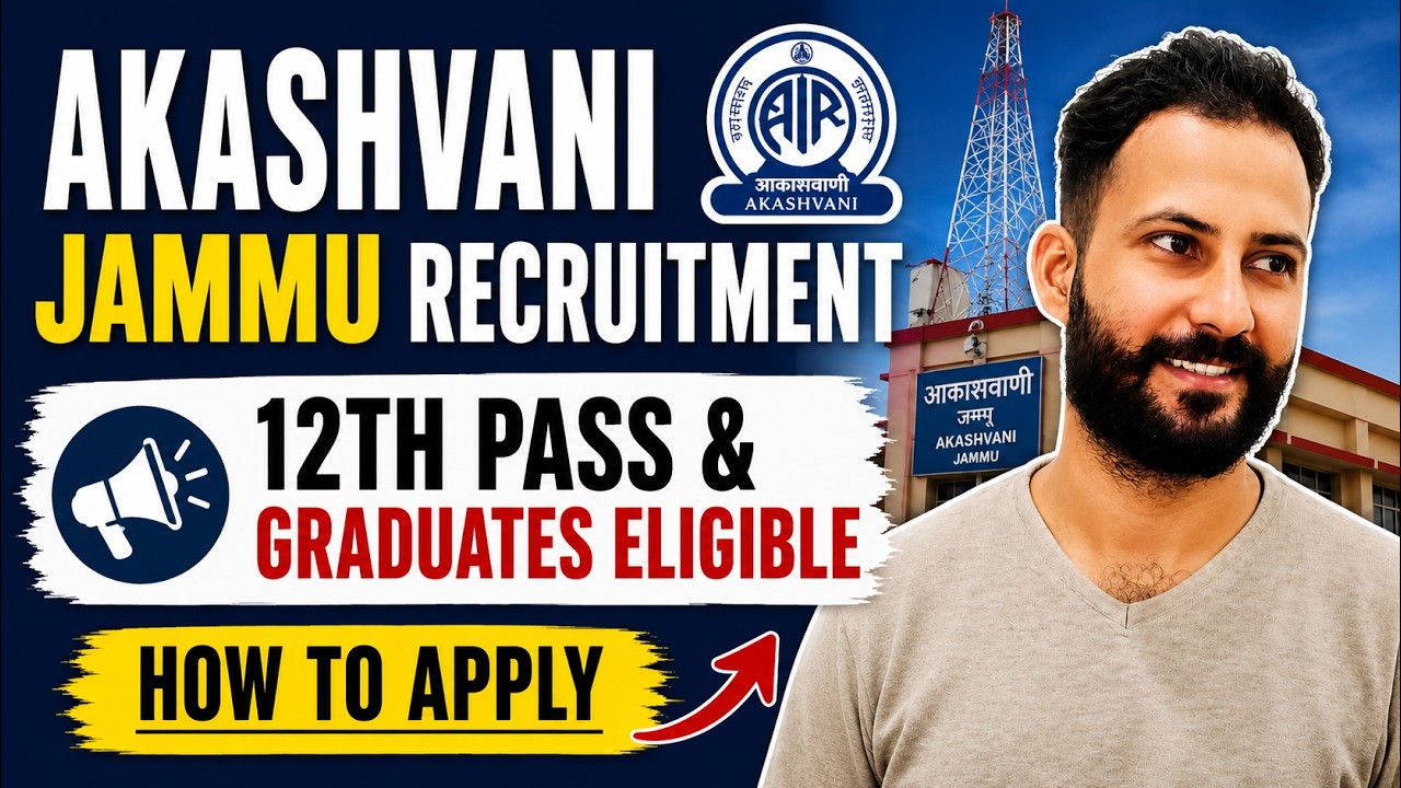 Akashvani Jammu Recruitment 2026 | 12th Pass & Graduates Eligible | How to Apply | AIR Jammu Jobs