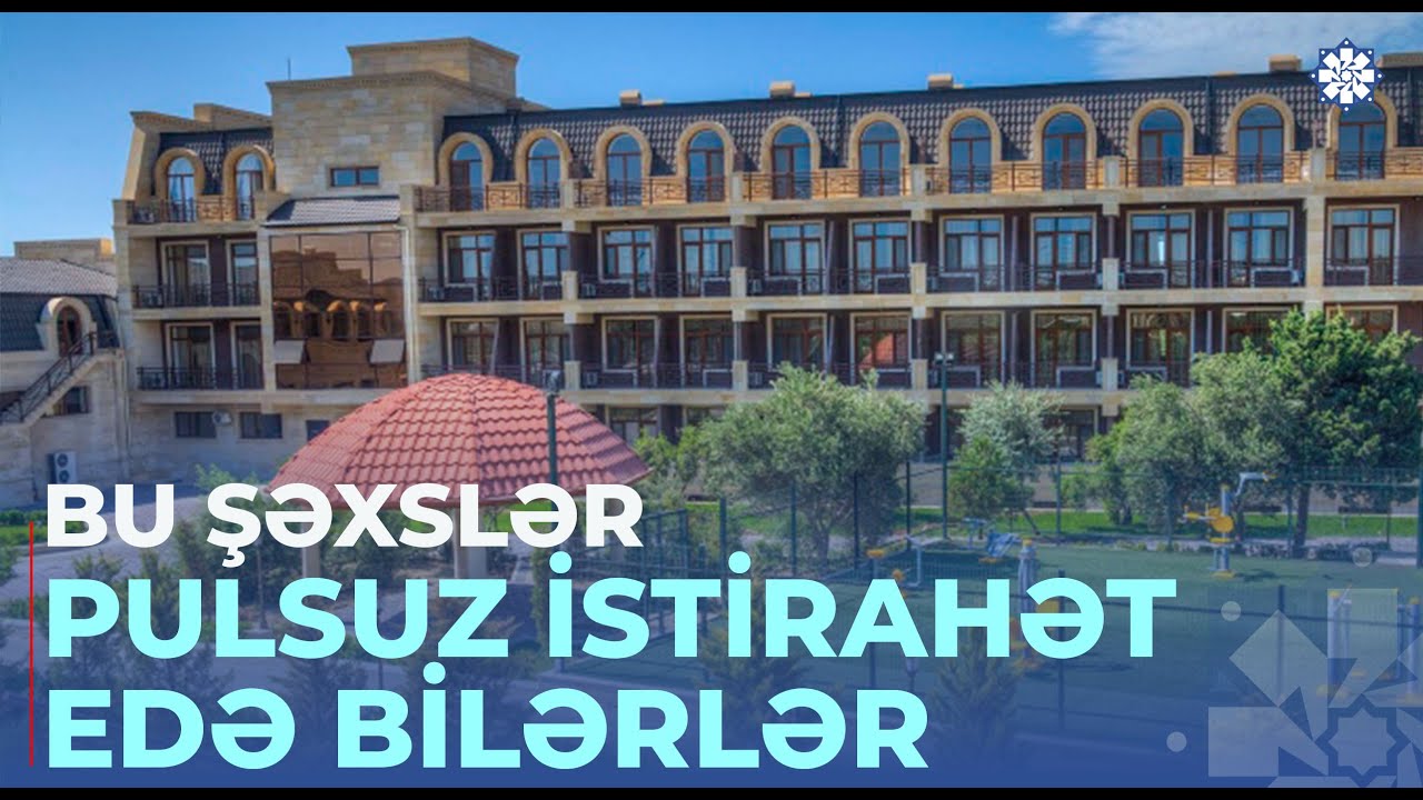 Dövlət hesabına kimlər sanatoriya və kurortlara göndərilir?