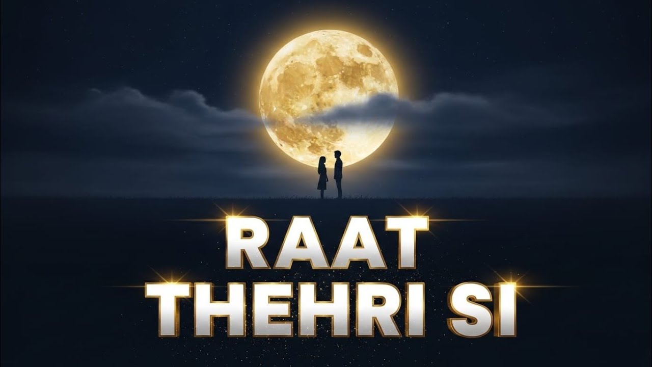 Raat Thehri Si 🌙 | 2AM Lo-Fi Love Song | Feel It Alone | THE KP VIBE 