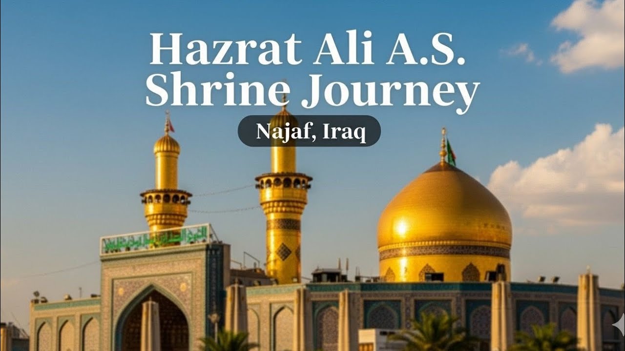 HOLY SHRINE OF IMAM ALI A.S NAJAF | NAJAF IRAQ 🇮🇶 | PAKISTAN TO IRAN IRAQ BY ROAD 2025