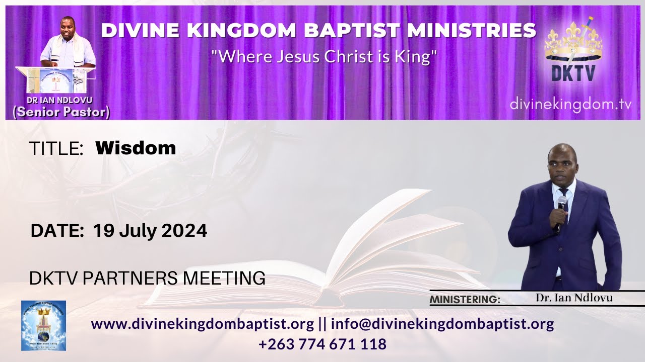 Wisdom | Dr. Ian Ndlovu | DKTV Partners Meeting