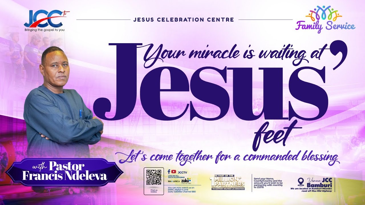Family Miracle Service || Pastor Francis Ndeleva || Live From Jesus Celebration Center Bamburi