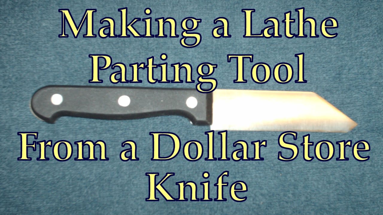 Parting Tool from a Dollar Store Knife
