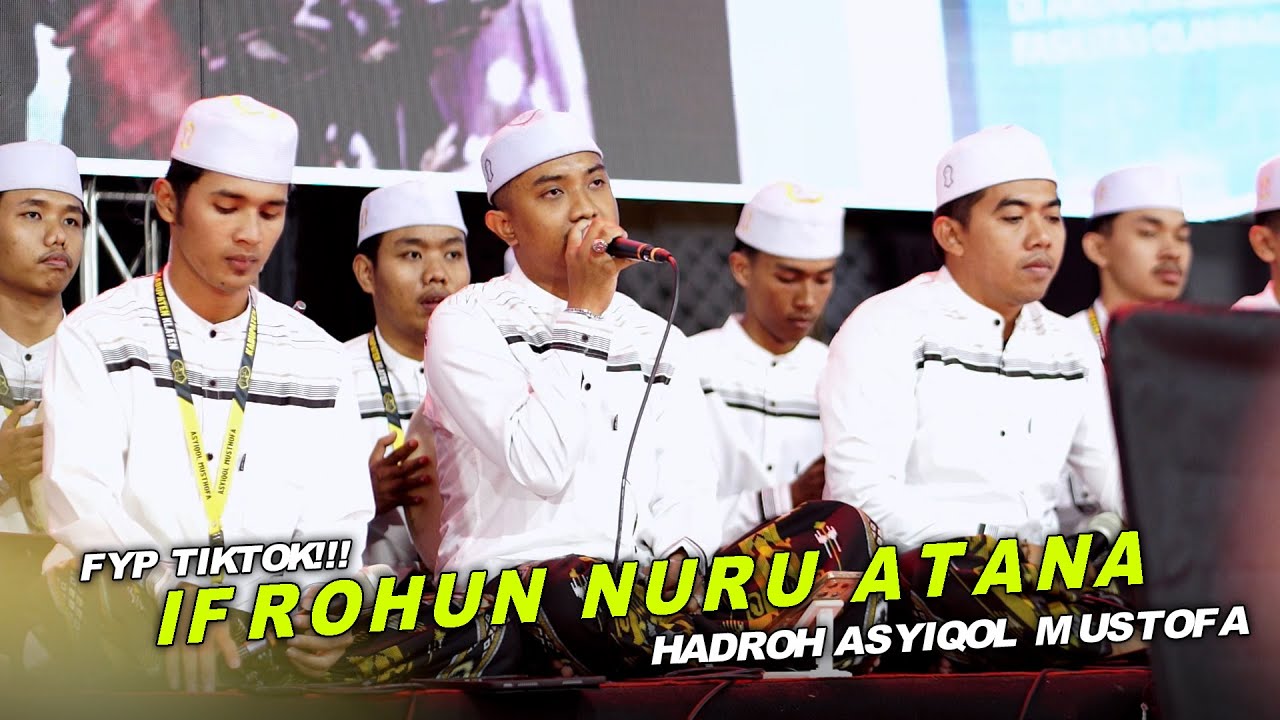 SUARA & NADA BIKIN CANDU - IFROHUN NURU ATANA VERSI HADROH ASYIOOL MUSTOFA