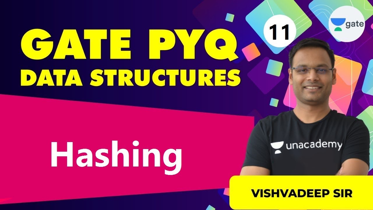 Hashing | L 11 | Data Structure: GATE PYQ | GATE/ESE 2022 | Vishvadeep Sir