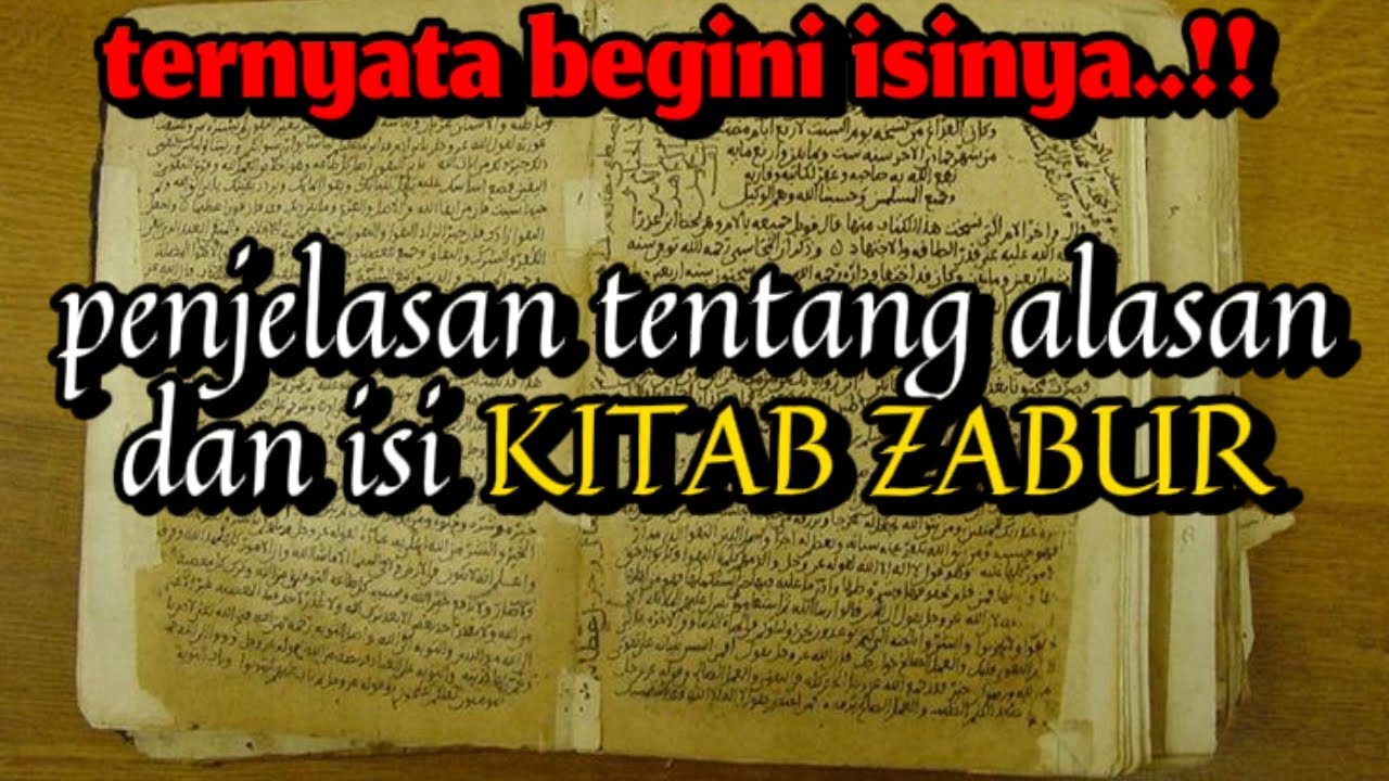 Sejarah kitab zabur serta isi pokok ajarannya,,!!