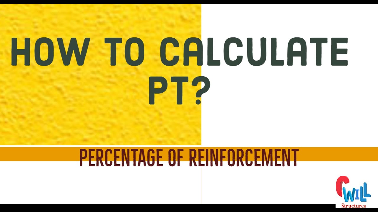 How to calculate Pt? (Percentage of reinforcement)