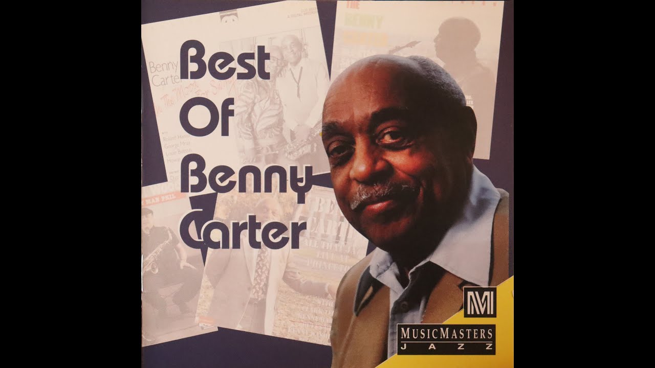 Benny Carter - Best Of Benny Carter [1996 CD Compilation]
