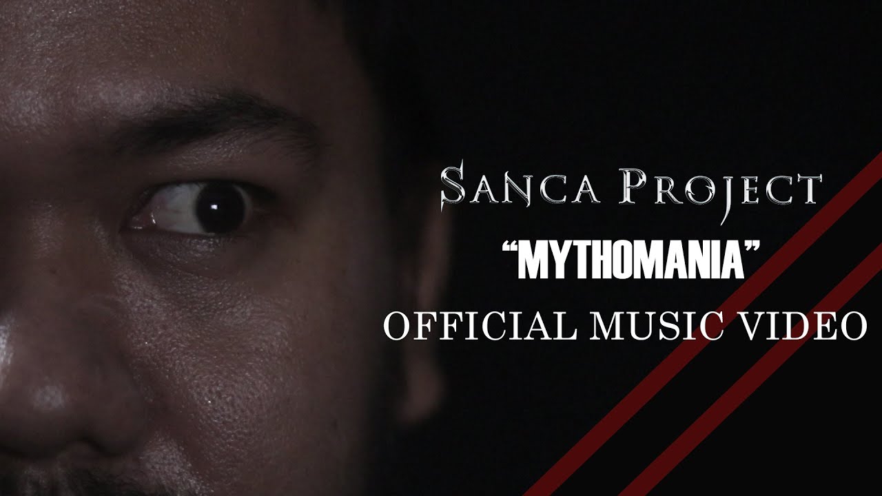 Sanca Project - Mythomania (Official Music Video)