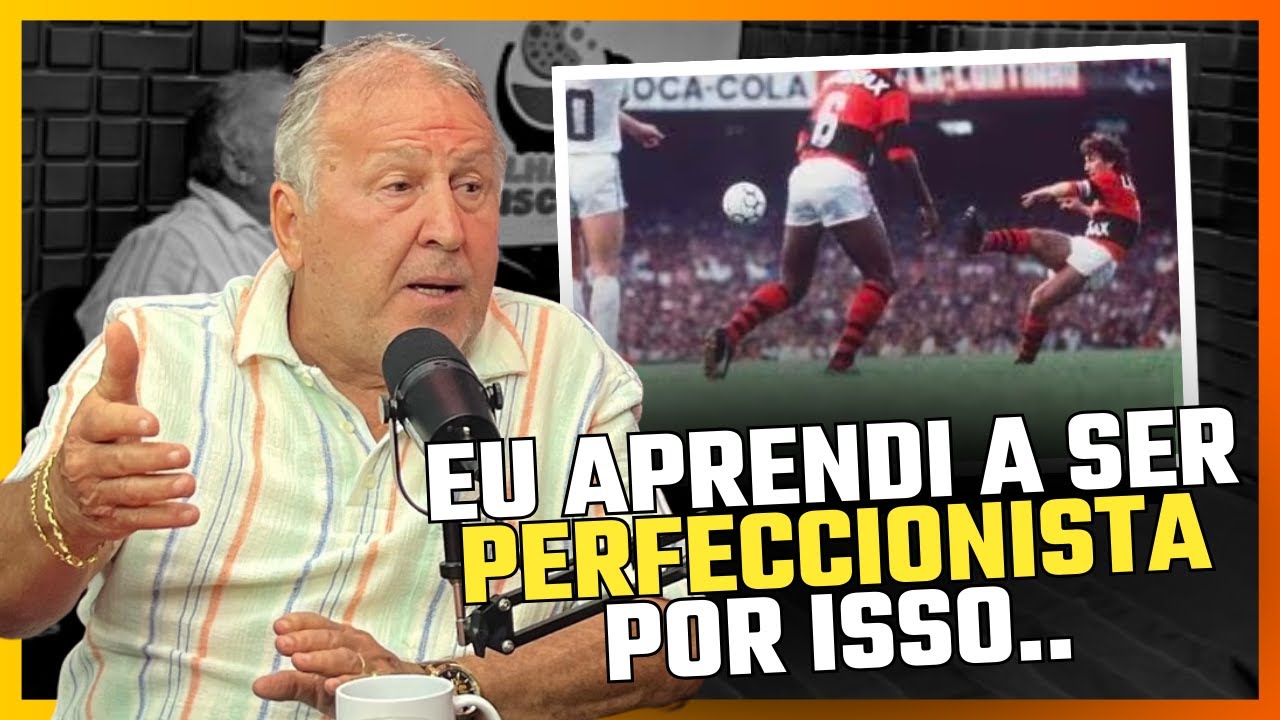 FOI DAQUI QUE SAIU O MEU PERFECCIONISMO... | ZICO