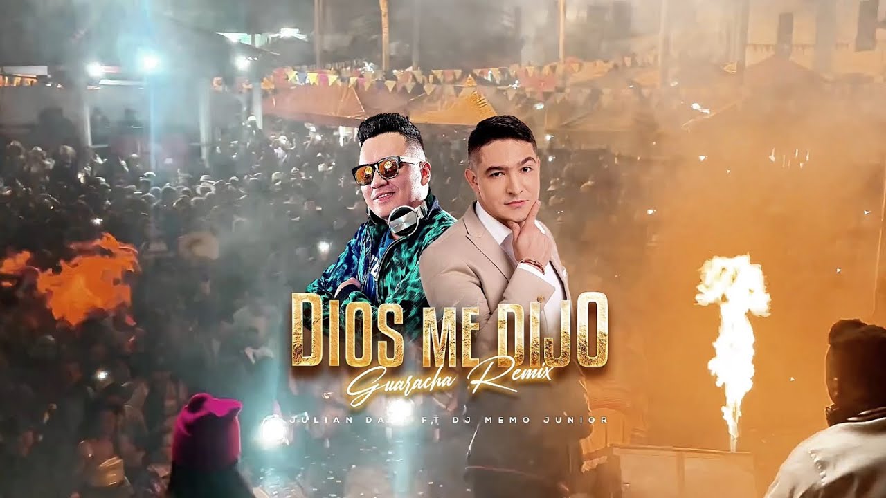 Dios Me Dijo (Guaracha Remix) DJ Memo Junior & Julián Daza💎🔥