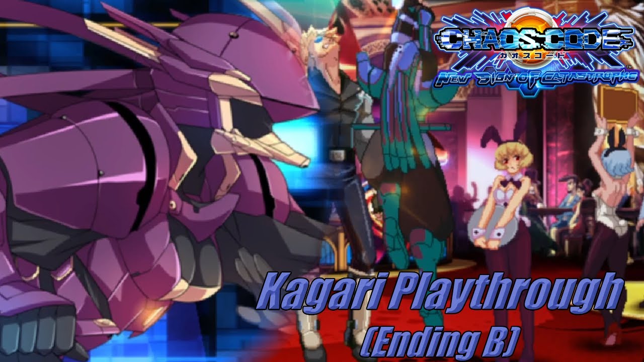 Chaos Code -New Sign of Catastrophe- (PC/Steam) - Kagari Arcade Playthrough (Ending B)