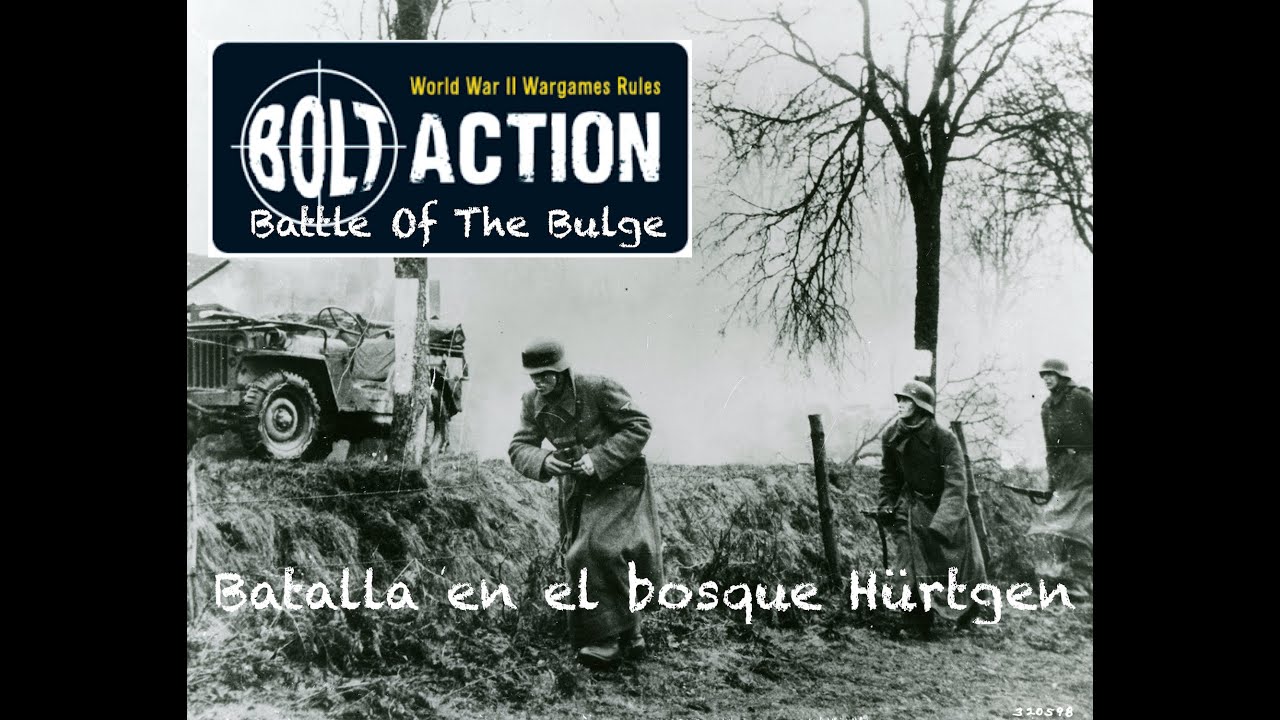 Bolt Action BATTLE OF THE BULGE - Batalla en el bosque Hürtgen
