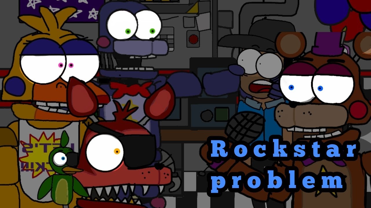 FNaF UCN 2018 animation: Rockstar Problem❗