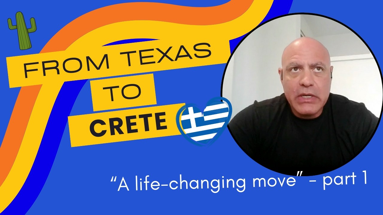 Moving to Greece: A Texas Family’s New Beginnings in Crete 🇬🇷