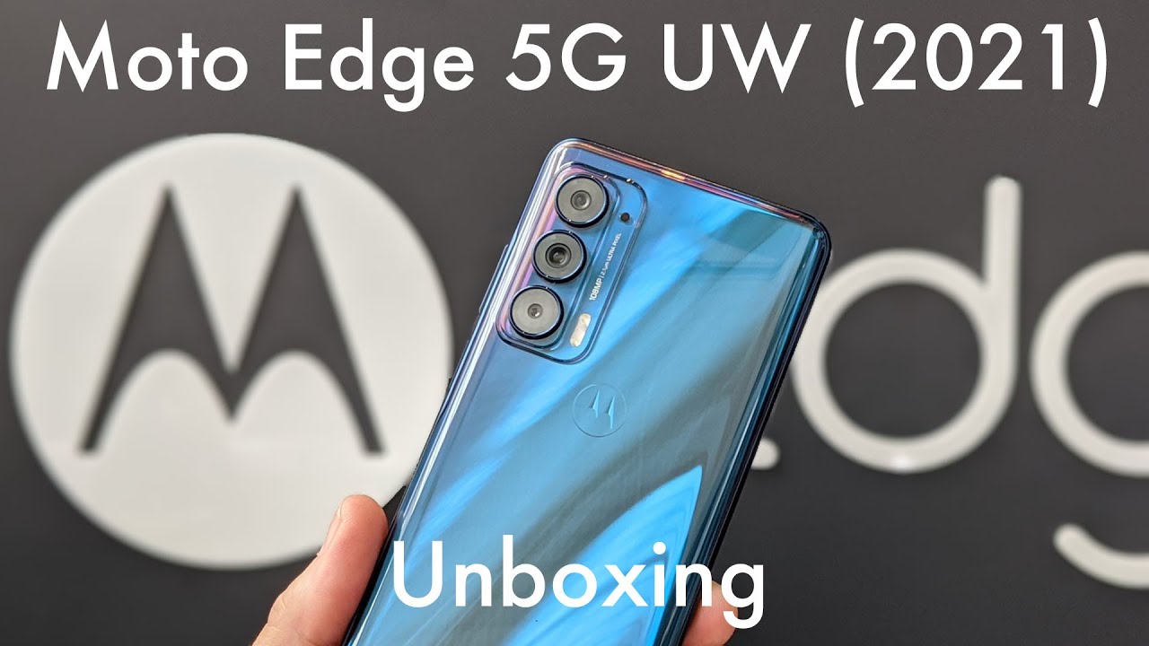 Распаковка Moto Edge 5G UW (2021): этот телефон утратил свою привлекательность...